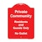 Signmission Private Community Residents And Guests No Outlet Heavy-Gauge Aluminum Sign, 24" H, RW-1824-9933 A-DES-RW-1824-9933 - alternate 1